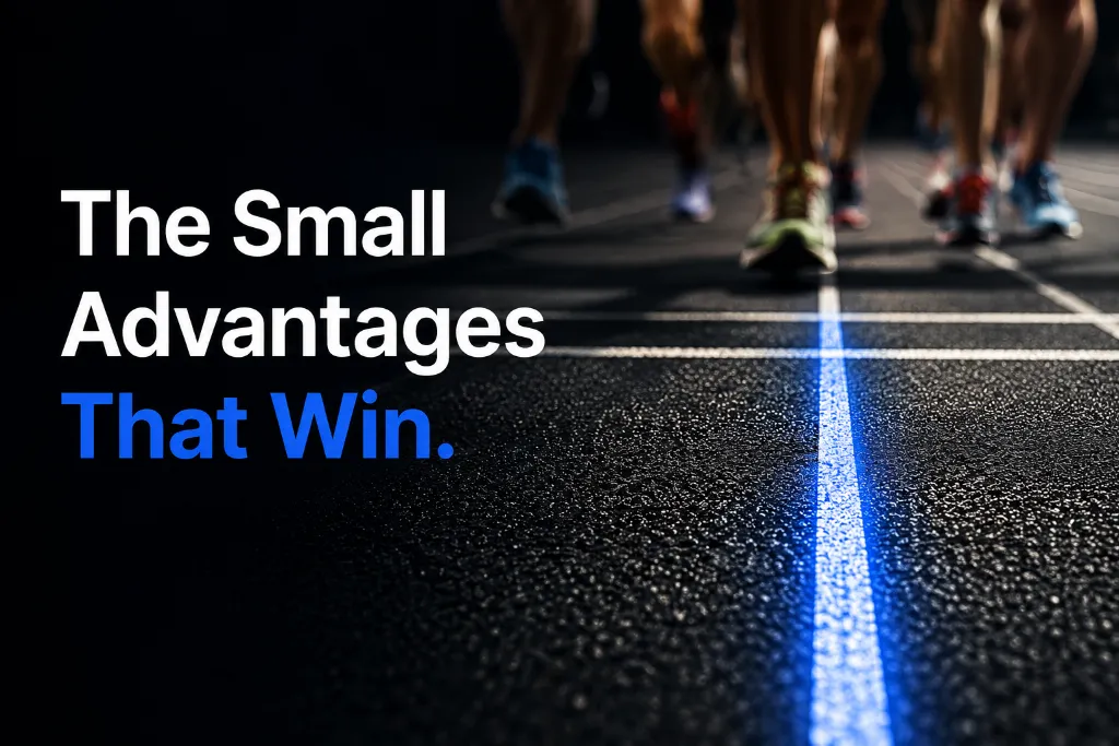 the small advantages that win.webp